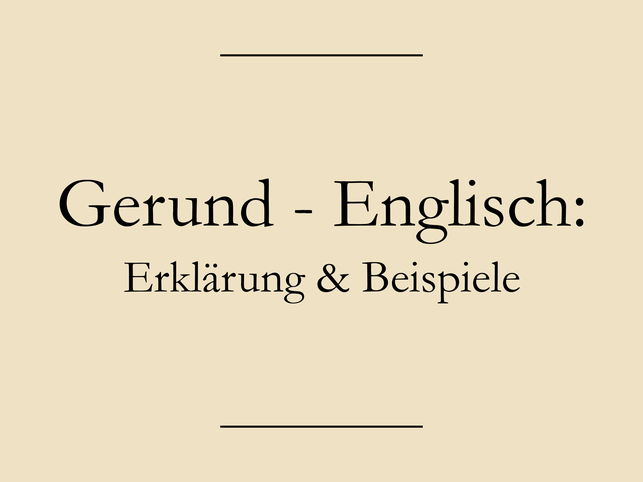 Englisch lernen: Englische Verben mit Gerundium, Gerund. #englischlernen