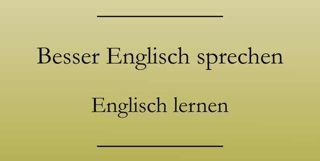 Englisch lernen und verbessern, Ausdrucksweise. #englischlernen