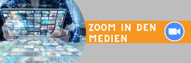 ZOOM in den Medien
