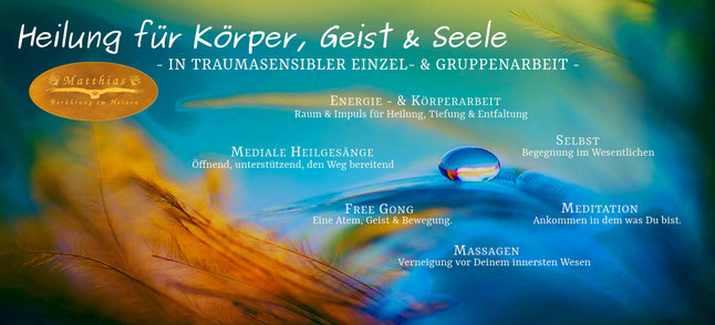 Heilung für Körper, Geist & Seele