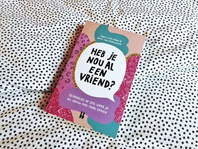 Heb je nou al een vriend? Marie Lotte Hagen & Nydia van Voorthuizen