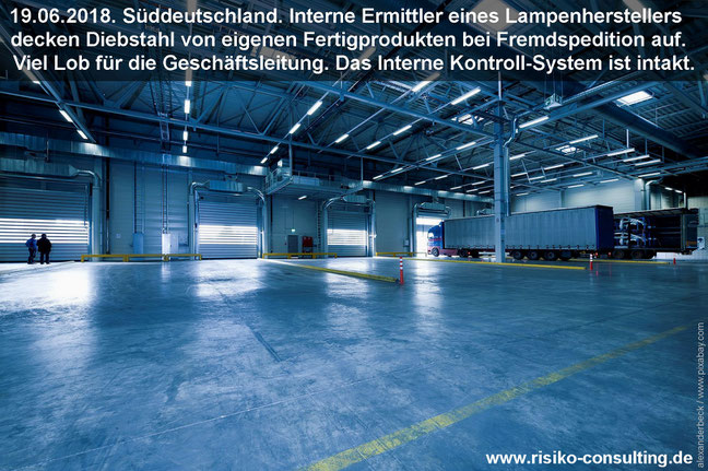 Warendiebstahl bei Fremdspedition. Internes Kontrollsystem ist intakt.