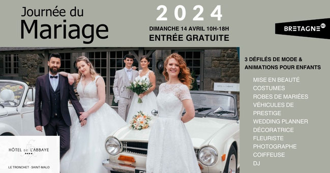 Journée du Mariage à l'hôtel de l'Abbaye Le Tronchet 14 Avril 2024