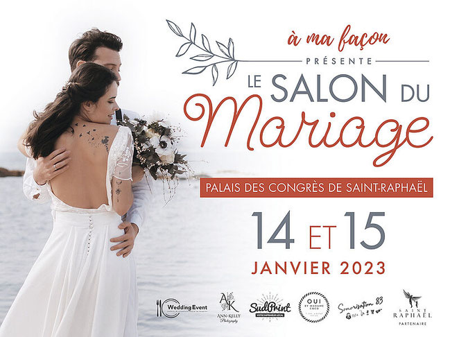 Le Salon du Mariage de Saint-Raphaël 14 et 15 Janvier 2023