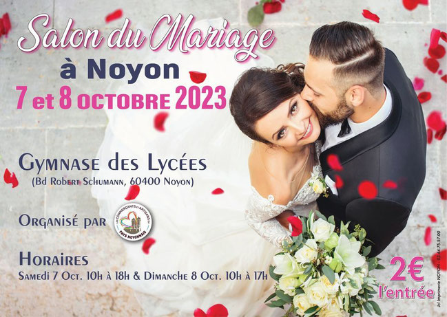 Salon du Mariage à Noyon - 7 et 8 Octobre 2023