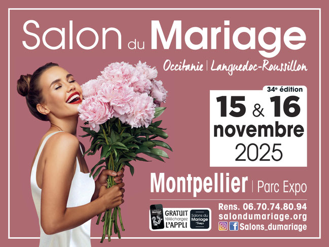 Salon du Mariage de Montpellier 15 et 16 Novembre 2025