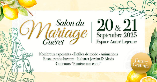Salon du Mariage de Guéret - 20 et 21 Septembre 2025
