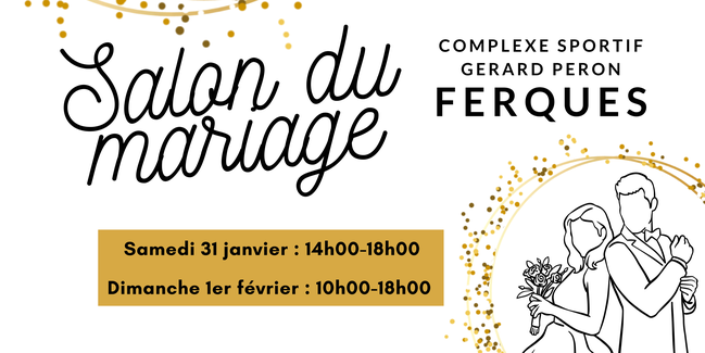 Salon du Mariage de Ferques - 31 Janvier et 01 Février 2026