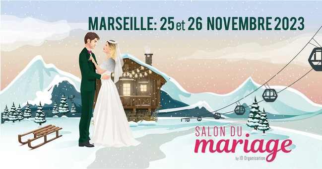 Salon du Mariage de Marseille - 25 et 26 Novembre 2023