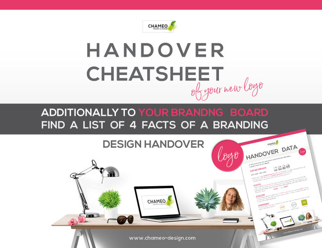 Handing over design data often comes with many topics clients get confused about like dpi, pixel format, CMYK modus. To make this final design process easier for you. Chameo Design developed a free "Handover Cheatsheet". 