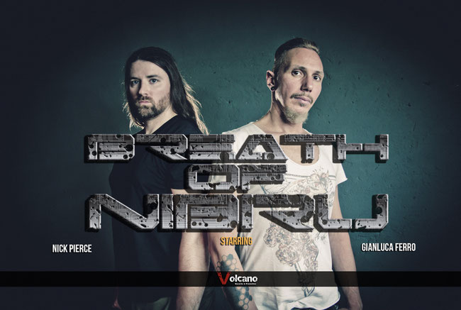 International djent metal project Breath Of Nibiru feat. Gianluca Ferro and Nick Pierce (Unearth) signed with Volcano Records