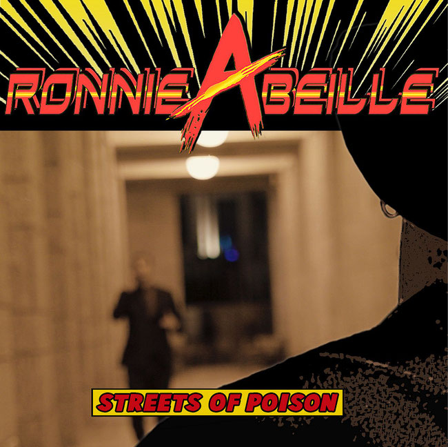 Streets Of Poison. Single, video, Ronnie Abeille, Dancing Scrap, Hell Or Nothing, new solo album, 80's, industrial, dance, Kory Clarke, Warrior Soul, Rockers And Other Animals, Rock News, Rock Magazine, Rock Webzine