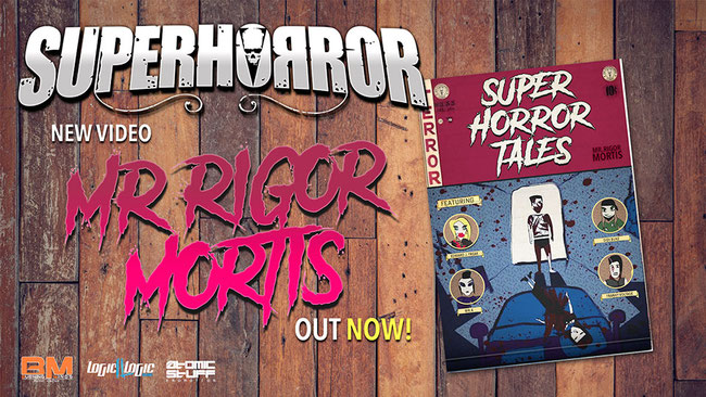 Superhorror: online the third video “Mr. Rigor Mortis”