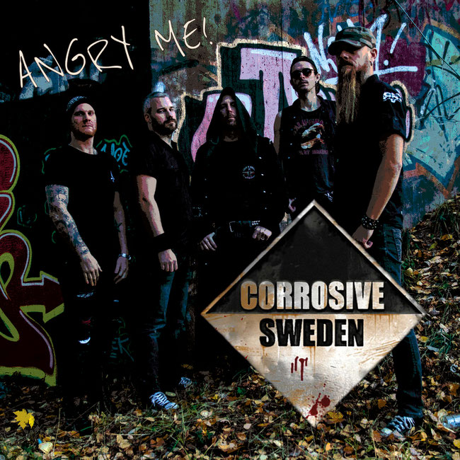 Corrosive Sweden the new single “Angry Me” on the 7th of December