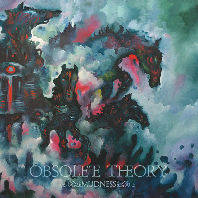 Mudness", the alienating, obscure and mystical debut album of the OBSOLETE THEORY