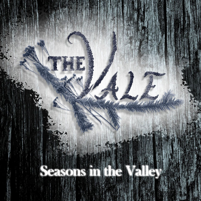 The Vale releases the debut full-length "Seasons in the Valley"