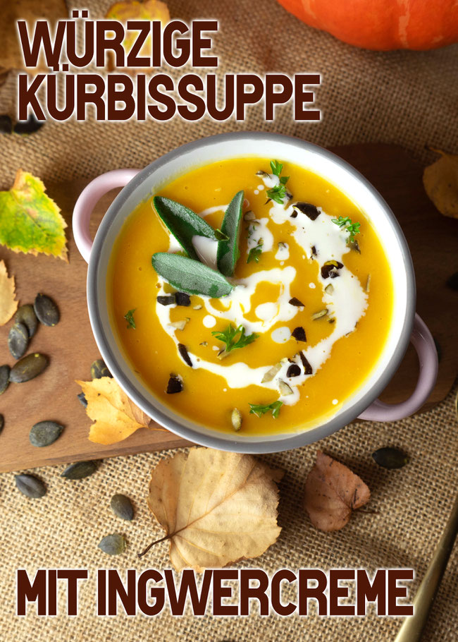 Würzige Kürbissuppe mit Ingwercreme, suppen, herbst, herbstsuppe, mittagessen, abendessen