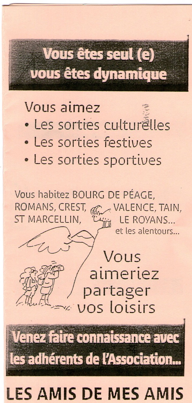 vous êtes seul vous êtes dynamique, vous recherchez des personnes pour partager des loisirs