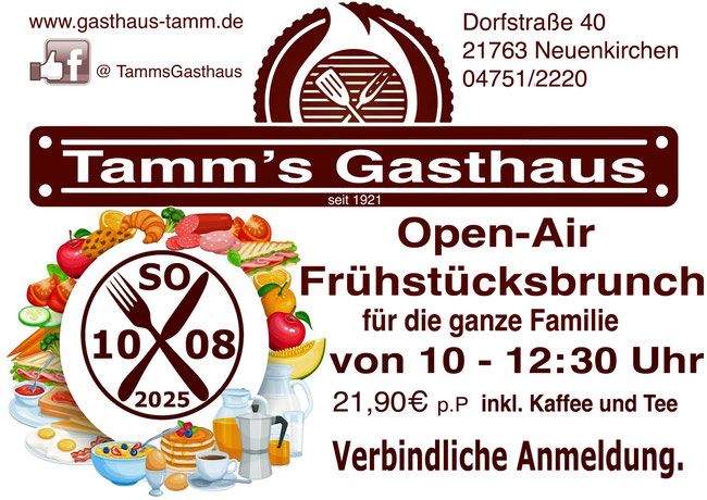 10. 08. 202 Open Air Frühstücksbrunch in Tamm's Gasthaus 21763 Neuenkirchen