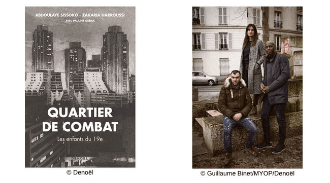 Couverture  Quartier de combat les enfants du 19e #Témoignages #Société #France #Paris #Cités #Béton #Quartiers #Enfants #Histoire #Immigrés #Racisme #Capitalisme #Violence #Drogue #Traffic #Terrorisme #Solidarité #Entraide #Réussites #Carrières #Humanité