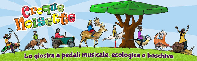 Croque Noisette: la giostra a pedali musicale, ecologica e boschiva