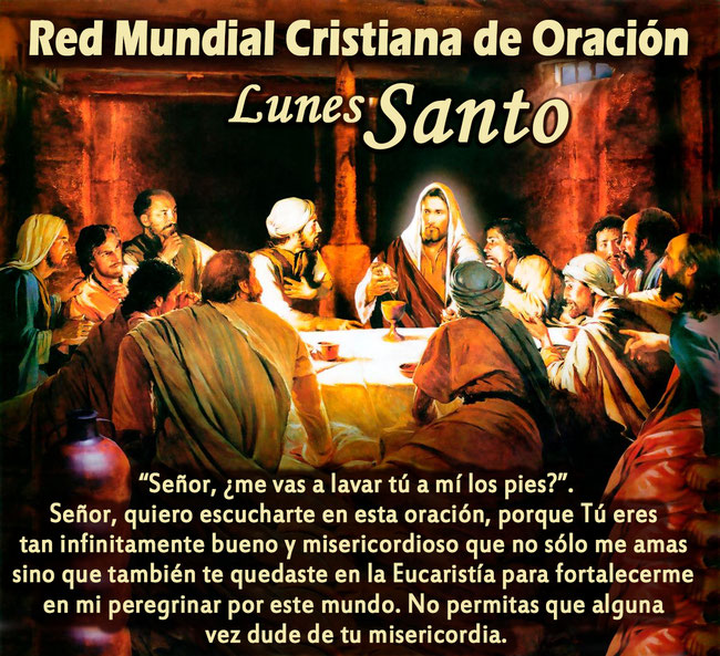 Lunes Santo Red Mundial Cristiana de Oración (RMCO)