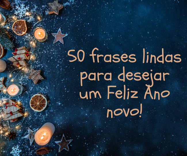 50 frases lindas para desejar um Feliz Ano novo! - Portugueses felizes