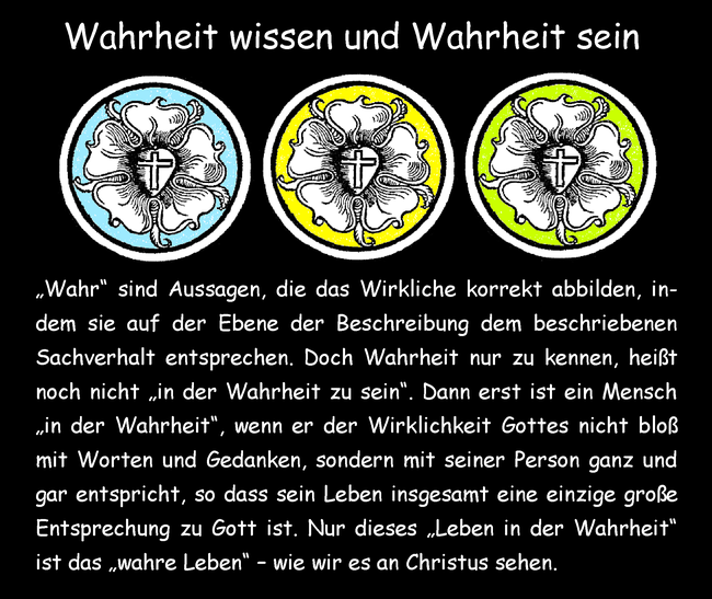 Wahrheit wissen und Wahrheit sein