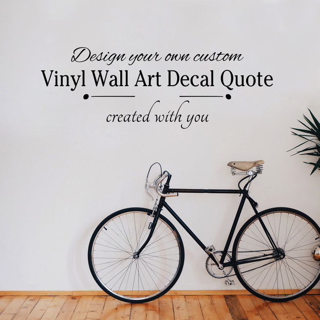 Design your own custom vinyl wall art decal quote created with you preview on wall at home