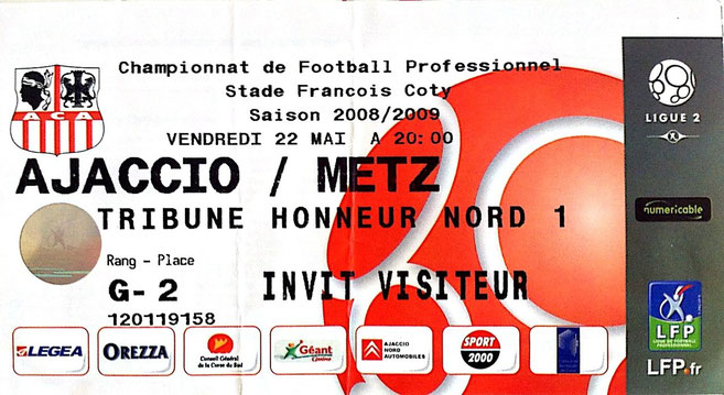 22 mai 2009: AC Ajaccio - FC Metz - 37ème Journée - Championnat de France (1/0 - 2.739 spect.)