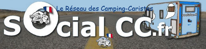 * NOUVEAU : Résau Sociale pour Camping-Car (CLIQUEZ)