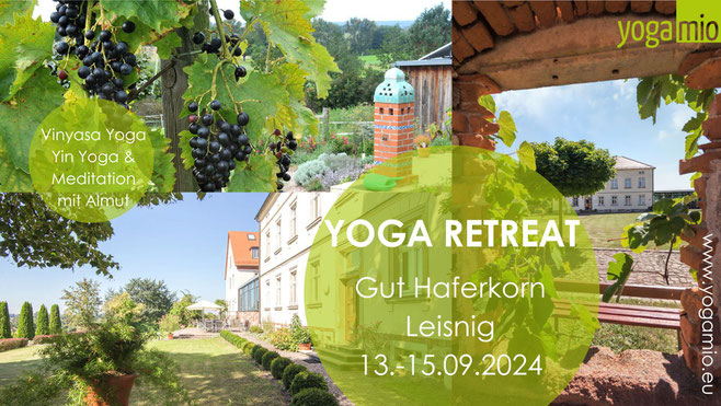 Yoga Mio Retreat im Gut Haferkorn (Leisnig, Sachsen)