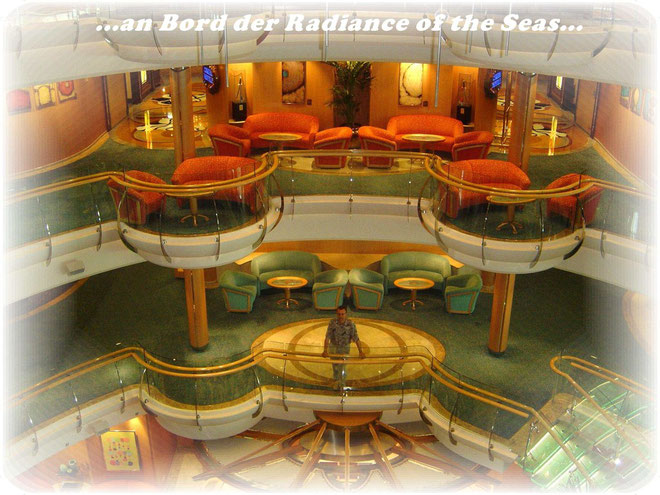 3 Wo. an Bord der "Radiance of the Seas"