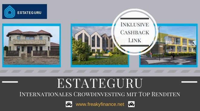 EstateGuru, Immobilien-Crowdinvesting , freaky finance, alternative Investments