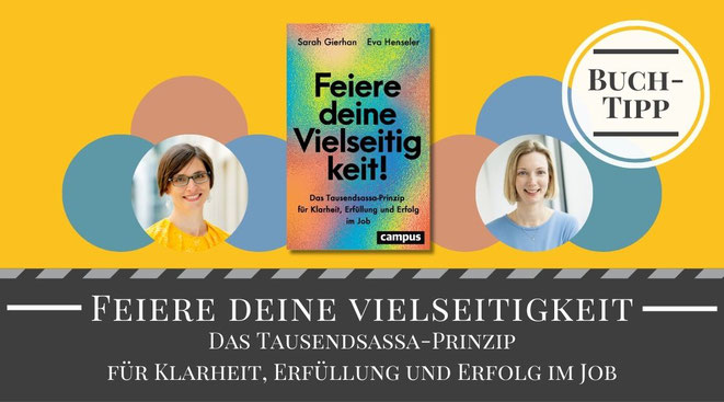 Buchcover, Feiere deine Vielseitigkeit, Das Tausendsassa-Prinzip für Klarheit, Erfüllung und Erfolg im Job, Bilder der Autorinnen