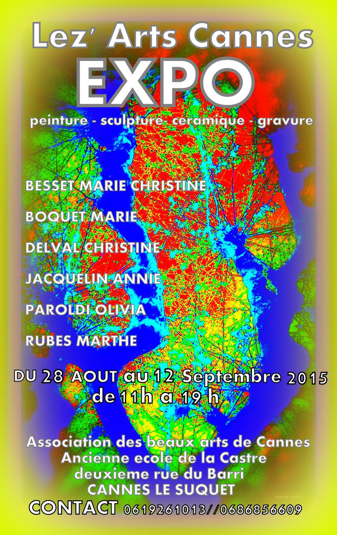 Pour la 3eme année, participant au Suquet des Arts pour un weekend, et expo des professeurs des beaux arts pendant 15 jours.