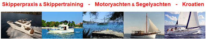 MAG Seefahrtschuke in Kroatien - Skipperpraxis & Skippertraining auf Motoryachten & Segelyachten