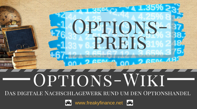 Begriff Optionspreis freaky finance Options-Wiki