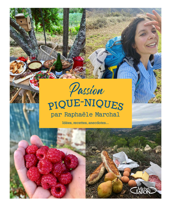 LECTURE : Passion Pique-Niques : le nouveau livre de Raphaële Marchal, indispensable pour se régaler !