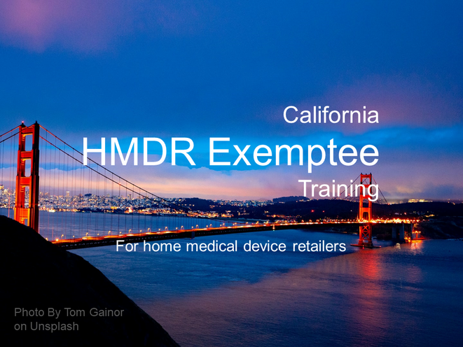 California Exemptee Certification 2021 - online training certification for home medical device retailers. Image of the San Francisco Golden Gate Bridge at night time.