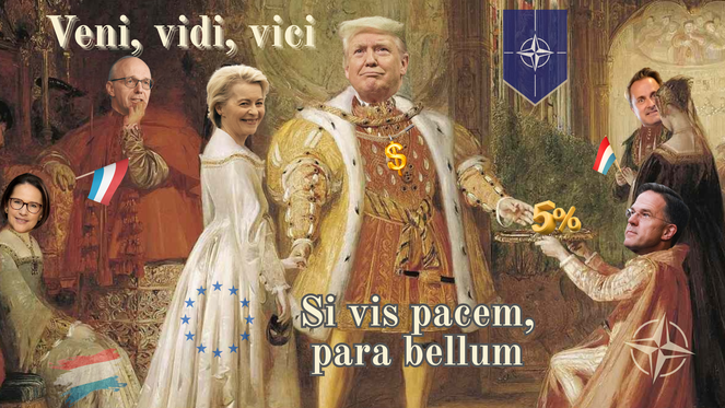 NATO-Sommet 2025: den US-President trëtt op wéi ee Kinnek an ass ëmginn vu sengen Untertanen. Hien handelt no den antike réimesche Sloganen: "veni, vidi vici" an "si vis pacem, para bellum".