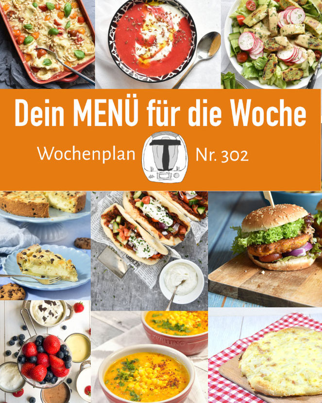 Wochenplan 302 abwechslungsreiche Rezepte für eine ganze Woche Thermomix