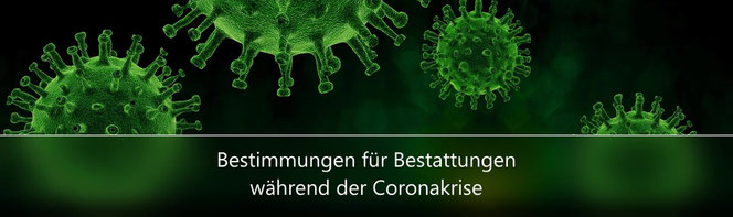 Corona Bestimmungen Bestattung, Beerdigung, Trauerfeiern Neustadt/ Aisch - Bad Windsheim