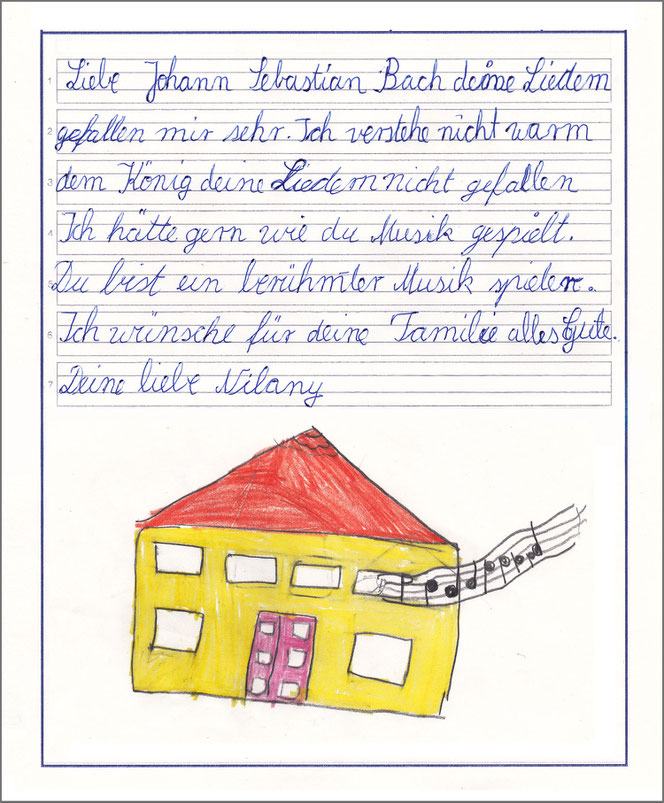 Auf einem Blatt aus einem Kinderblock mit Schreiblinien und Weiß in der unteren Hälfte ist oben in Kinderhandschrift ein Brief an Johann Sebastian Bach, unten ist das Haus der Bachs gemalt.