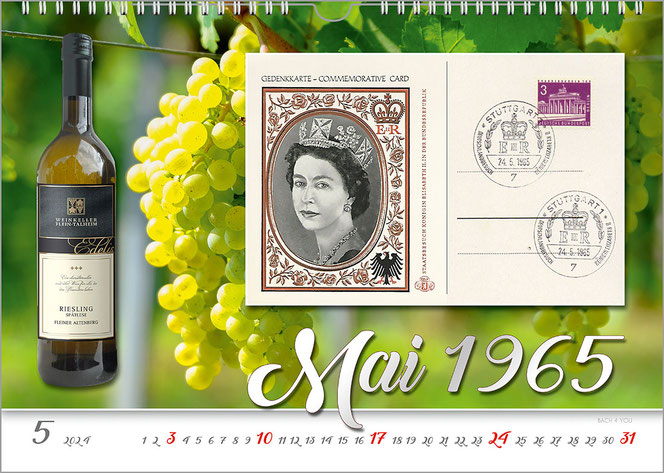 Auf einem Foto „grünes Weinlaub mit Weintraube“ ist links eine Flasche Fleiner Wein zu sehen. Rechts oben ist eine Postkarte von 1965 mit einem Porträt von Königin Elisabeth. Unten im Foto ist der Hinweis „Mai 1965". Im Feld darunter: das Kalendarium.