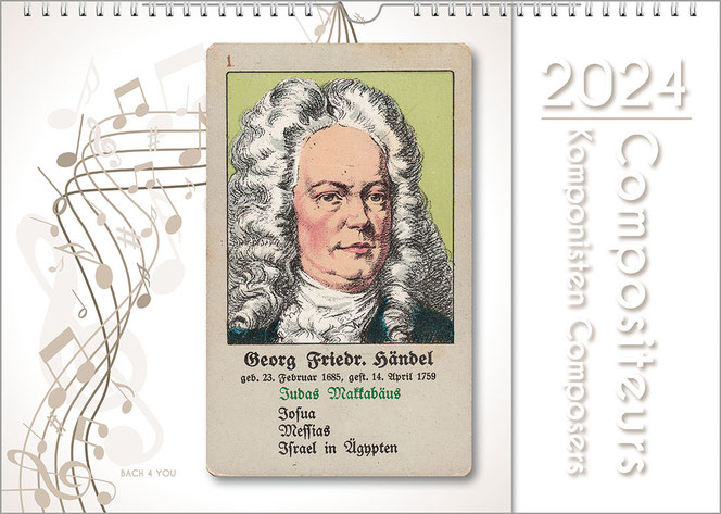 Auf komplett weißem Untergrund ist auf diesem Querformat-Komponistenkalender eine Quartettkarte, die Händel zeigt. Links davon sind hellgrau Noten, rechts ist oben das Jahr und darunter, senkrecht, der Titel.