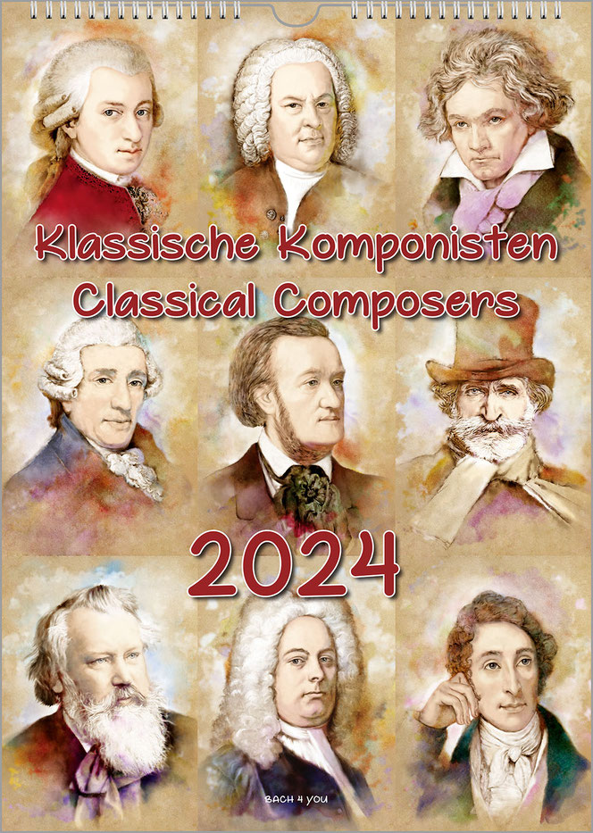 Ein Hochformat-Komponisten-Kalender: Zwölf Klassische Komponisten im Aquarell-Stil füllen die Seite komplett aus. In der Mitte ist der Titel in Deutsch und Englisch, weiter unten mittig die Jahreszahl.