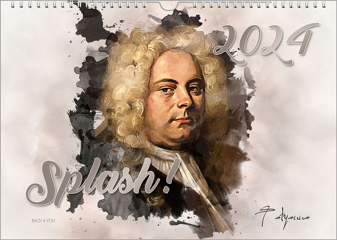 Ein Musik-Kalender ist im Breitformat gleichzeitig ein Komponisten-Kalender. Ein farbiges Portrait von Händel schaut aus einem aufgerissenen Loch eines weißen Plakates. Oben rechts ist die Jahreszahl, unten der Titel „Splash!“.