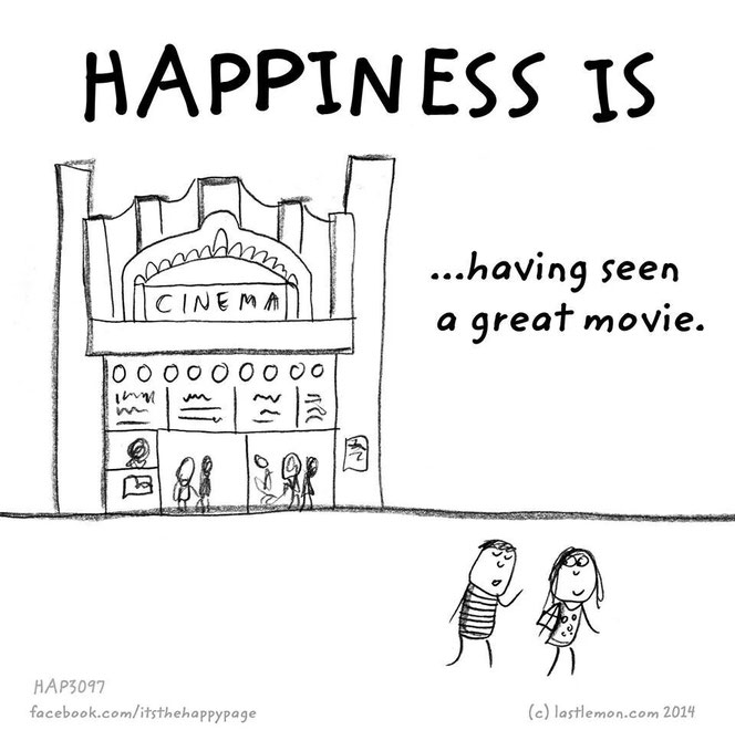 Happiness is having seen a great movie happy page last lemon lastmeon Glück ist einen guten Film gesehen zu haben