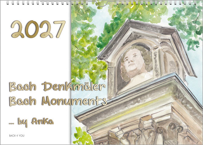 A Bach quotes calendar: On the right is a watercolor of the Old Bach Monument in Leipzig, on the left is a golden year on a white background, below it the title.